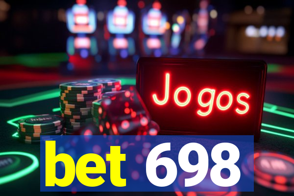 bet 698